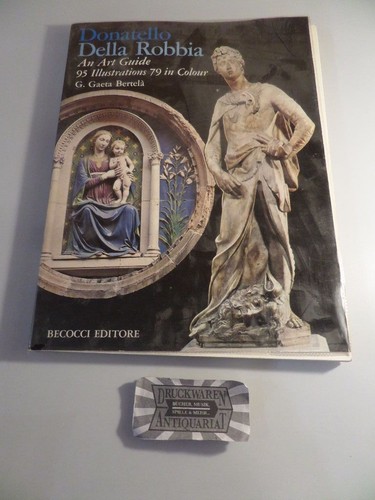 Donatello della robbia - donatello,