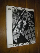 Moholy-Nagy. Fotos und