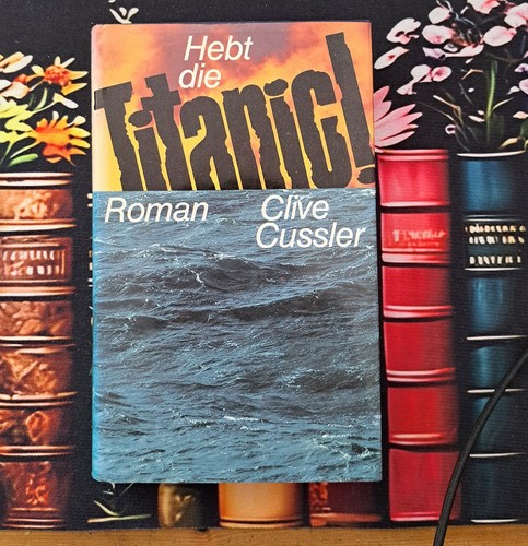 Clive cussler hebt die - cussler, "hebt