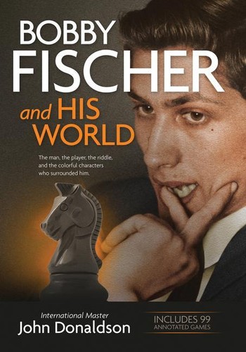 Bobby fischer and his world - and,