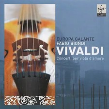 Fabio Biondi, Europa Galante - Antonio Vivaldi: Concerti Per Viola d'Amore