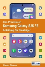 Das Praxisbuch Samsung Galaxy