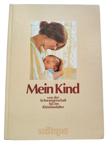 Milupa ratgeber mein kind - milupa,