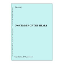 NOVEMBER OF THE HEART Spencer:
