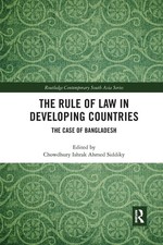 The Rule of Law in Developing Countries The Case of Bangladesh Siddiky Buch 2019