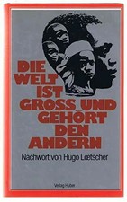Die Welt ist gross und gehört