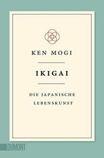 Ikigai: Die japanische Lebenskunst von Mogi, Ken | Buch | Zustand gut