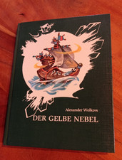 Der gelbe Nebel Alexander Wolkow Verlag Moskau DDR Kinderbuch Märchenbuch
