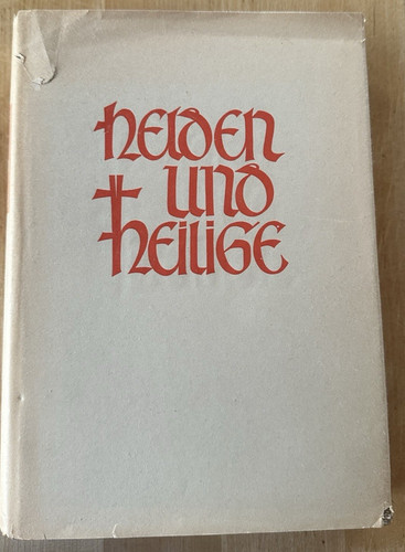Helden und heilige - und, hans