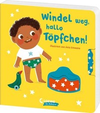 Windel weg, hallo Töpfchen! |