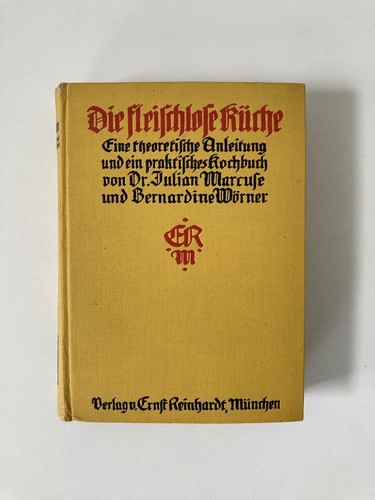 Die fleischlose küche eine - fleischlose,