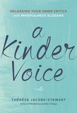 A Kinder Voice: Releasing Your