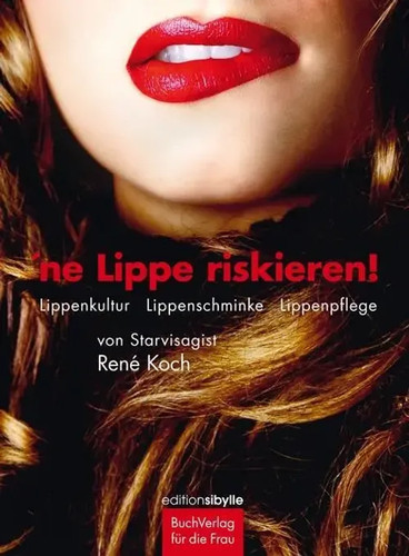 Lippe riskieren - 'ne, |