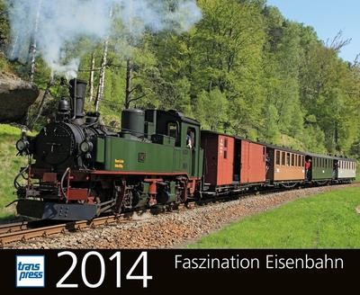 Faszination eisenbahn kalender - faszination,