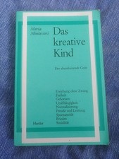 Montessori Das kreative Kind Der absorbierende Geist