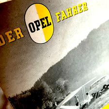 "Der OPEL ( KAPITÄN L ) Fahrer“ Werksreklame Reportage Kunden Magazin orig. 1957