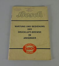 Handbuch Bosch Druckluft-Bremse im Anhänger Stand 03/1940