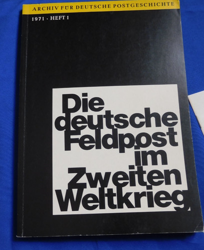 Die deutsche feldpost - feldpost, im