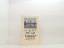 Von der Liebe und den Liebenden.: Von Ibn Hazm Al Andalusi. Aus dem arabischen U