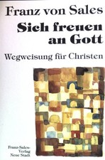 Sich freuen an Gott 