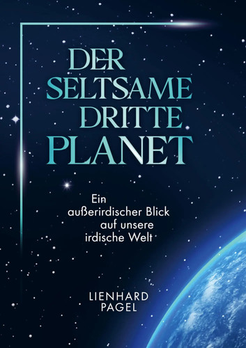 Der seltsame dritte planet - der,