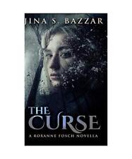 The Curse, Jina S. Bazzar