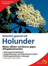 Natürlich gesund mit Holunder von Hemgesberg, Hanspeter | Buch | Zustand sehr gut