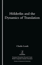Holderlin and the Dynamics of