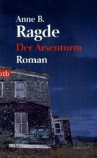 Der Arsenturm von Anne B. Ragde | Buch | Zustand gut