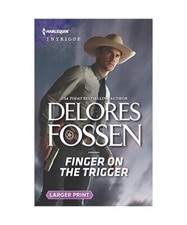 Finger on the Trigger, Delores Fossen
