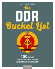 BUCH: Die DDR Bucket List I