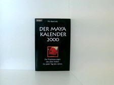 Der Maya- Kalender 2000. Die