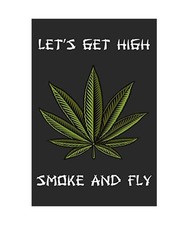 Let's Get High Smoke and Fly: Cannabis Notizbuch 6x9 120 Seiten Cannabis Journal f