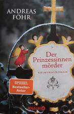 Der Prinzessinnen Mörder - Andreas Föhr - Der Prinzessinnenmörder