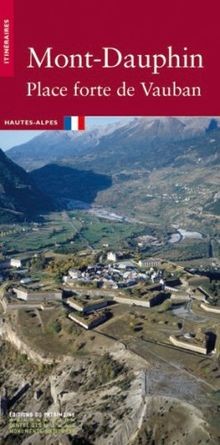 Mont dauphin place forte de - :,