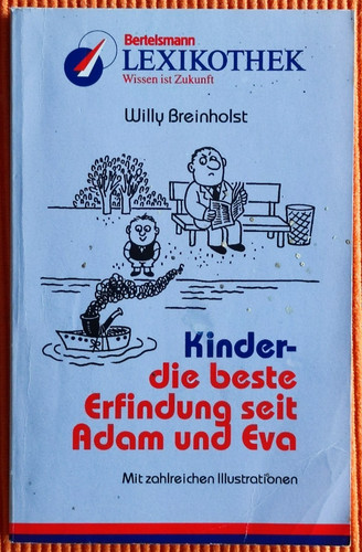 Kinder die beste - die, erfindung