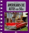 Amerikanische Autos der 50er Jahre von Mike Mueller | Buch | Zustand sehr gut