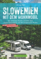 Slowenien mit dem Wohnmobil