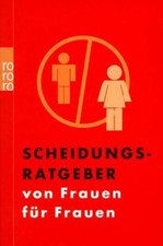 Scheidungsratgeber von Frauen für Frauen: (Stand: Januar 2002) Bork, Dagmar, Ren