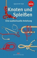 Knoten und Spleißen. Eine