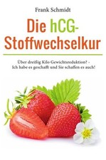 Die HCG-Stoffwechselkur: Über