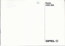 OPEL Radio CDR 500 Bedienungsanleitung 2001 Betriebsanleitung Handbuch CD   RN