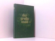 Der große Wald - Vier Jagdgeschichten Faulkner, William: