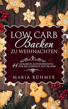 Low carb backen weihnachten - low,