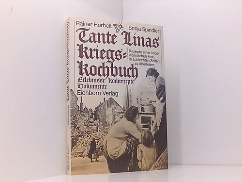 Tante linas kriegskochbuch - tante,