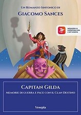 Capitan gilda memorie di - gilda.,