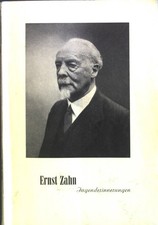 Jugenderinnerungen. Zahn, Ernst: