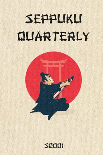 Seppuku quarterly new - quarterly,