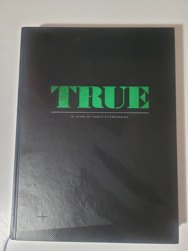North kiteboarding book - kiteboarding, "true