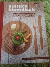 Einfach himmlisch: Das Genießerkochbuch für Leib u Seele  Passau Priesterseminar
